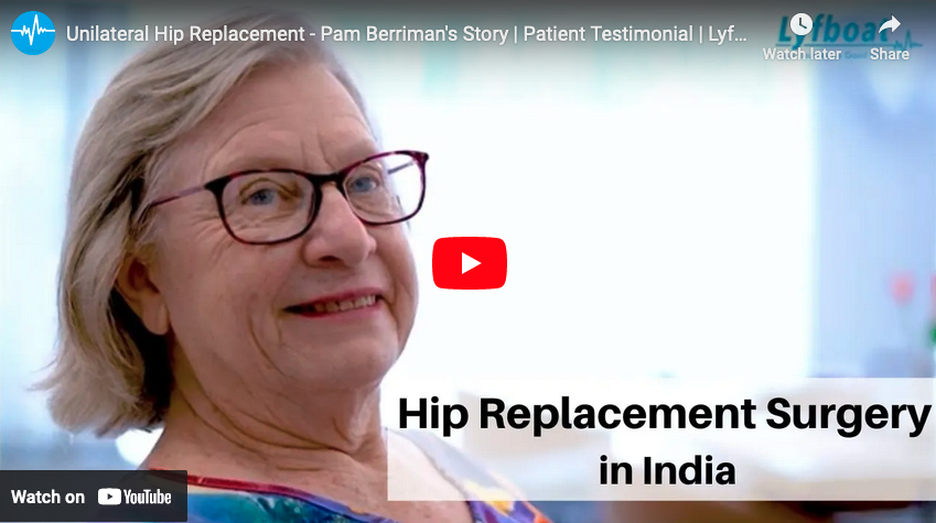 Successful Hip Replacement Surgery in India: Pam Berriman’s Journey with Lyfboat